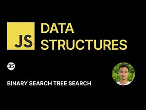 JavaScript Data Structures - 35 - Binary Search Tree Search