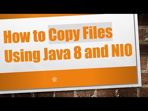 How to Copy Files Using Java 8 and NIO