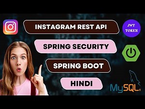 Building A REST API For Instagram With Spring Boot, Spring Security MySQL, And JWT Complete Course