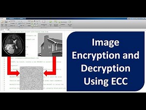 Image Encryption and Decryption Using ECC | Image Encryption and Decryption Using Matlab Code