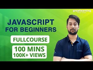 Javascript for Beginners in Hindi | Learn Javascript in 100 minutes | Great Learning