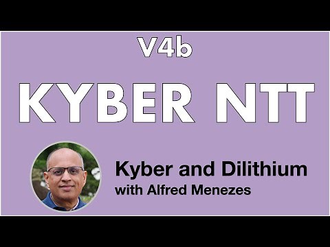 V4b: The Kyber Number-Theoretic Transform (NTT) (Kyber and Dilithium short course)