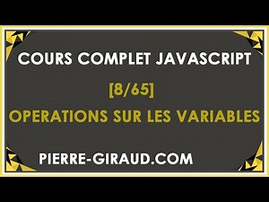 COURS COMPLET JAVASCRIPT [8/65] - Opérations entre variables en JavaScript