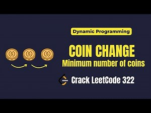 Coin Change Problem Explained | Minimum Coins with Dynamic Programming | LeetCode 322