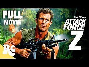 A Covert Strike Against Japanese Forces In WWII | Attack Force Z | Mel Gibson Action War Movie