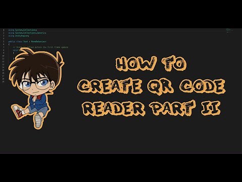 How to create QRcode scanner in Unity Part II/II