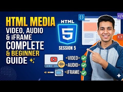 HTML Tutorial for Beginners | Video, Audio & iFrame in HTML | Explained in Hindi
