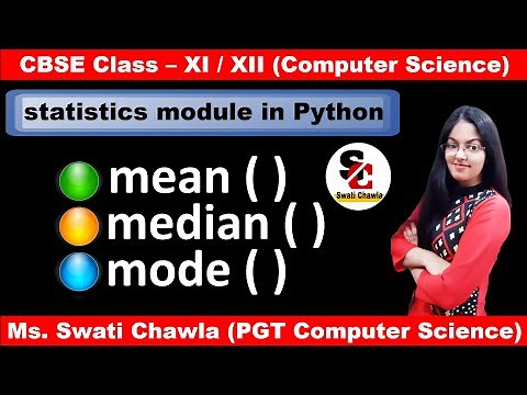 statistics module in Python | Python Modules | CBSE Class 11 and 12 Computer Science with Python