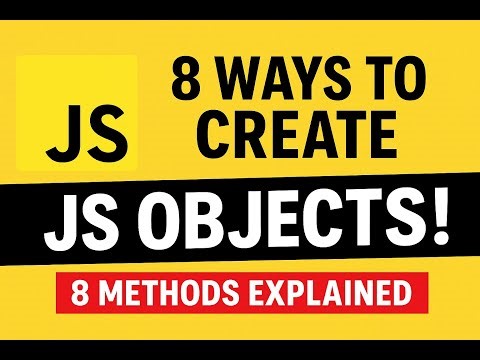 8 Ways to Create JavaScript Objects | JS Basics Explained in Simple Terms