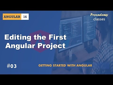 #03 Editing the First Angular Project | Getting Started with Angular | A Complete Angular Course