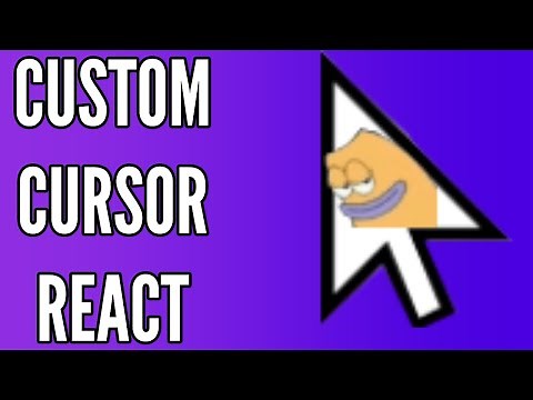 How To Make Custom Cursors In ReactJS