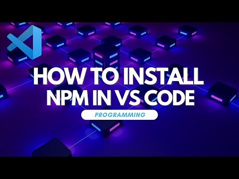 How to Install NPM in Visual Studio Code