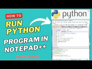 How to run Python Program in Notepad++ ? || Updated 2025