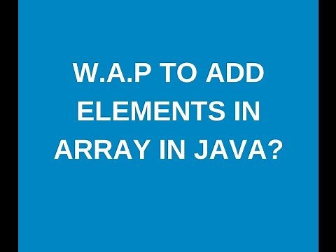 Write a java program to add elements in an array in java