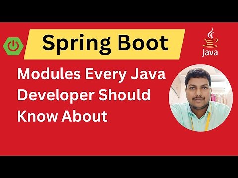 Top Spring Boot Modules You Need to Know as a Java Developer