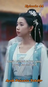 Ayah penentu takdir Episode 44 | Dracin Sub indo