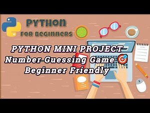Python Mini Project | Number Guessing Game with Logic | Beginner Friendly