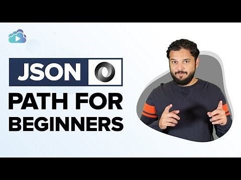 JSON PATH for Beginners - 1/3