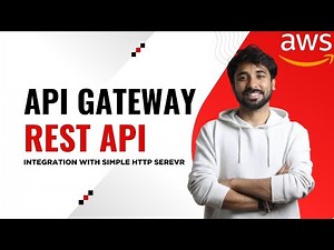 AWS API Gateway REST API Explained in 10 Minutes (FULL Beginner to Pro Guide!)