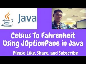 Celsius To Fahrenheit Using JOptionPane in Java