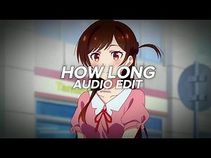 how long - charlie puth [edit audio]