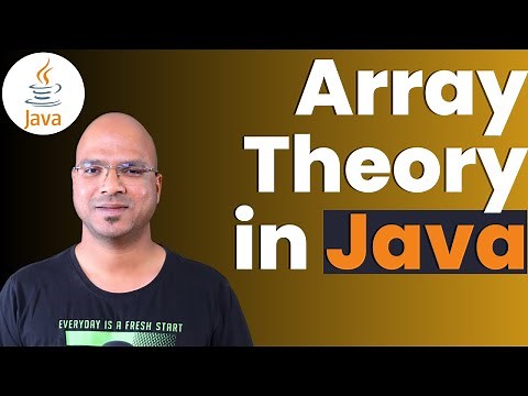 Java Tutorial | Array Theory