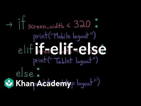 if-elif-else | Intro to CS - Python | Khan Academy