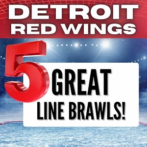 5 Great Line Brawls From The Detroit Red Wings
