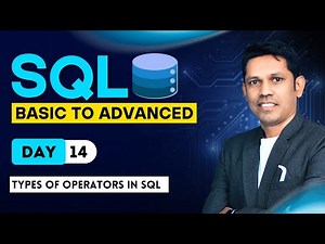 Types of Operators in SQL - Day – 14 – SQL – From basic to Advance