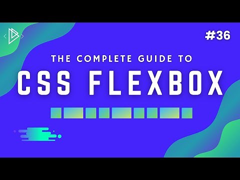 #36 CSS Flexbox Tutorial for Beginners [Complete Guide] - CSS Full Tutorial