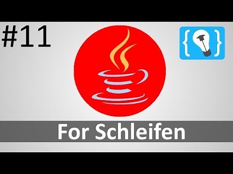 Java Tutorial Deutsch (German) [11/24] - For Schleife