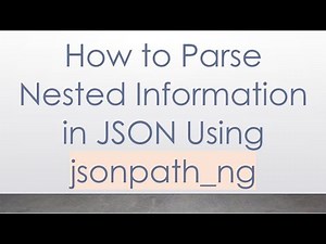 How to Parse Nested Information in JSON Using jsonpath_ng
