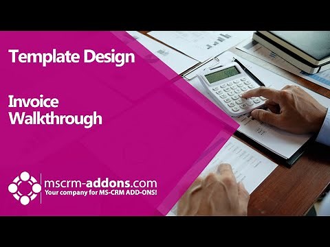 Creating an Invoice Template for Dynamics 365: Step-by-Step Tutorial