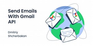How to Send and Read Emails with Gmail API | Mailtrap Blog