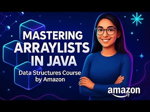 Java ArrayList Tutorial for Beginners 📚 | Dynamic Data Structures [Amazon DSA Course]