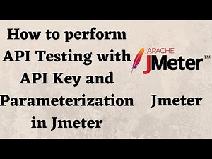 How to perform API Testing in JMeter with API Key | Rest API testing using JMeter