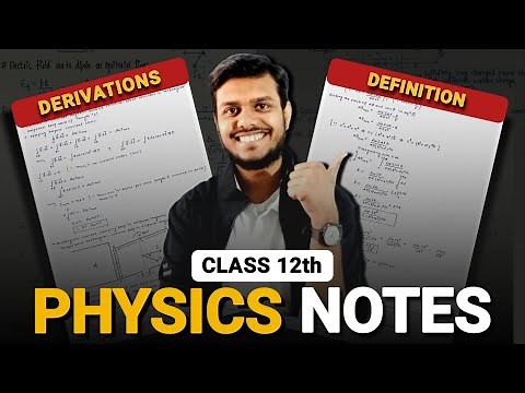 Class 12 Physics Notes | All Derivations | NCERT | Handwritten Notes | CBSE Board Exam 2025