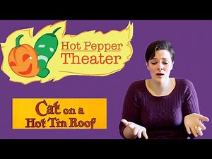 Cat on a Hot Tin Roof - Hot Pepper Theater Classics