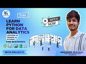 Python for Data Analytics Full Course | Lecture 2 - Tokens in Python | Abhishek Wavhal