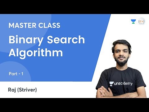 L1 | Binary Search Algorithm - 1 | Binary Search Master Class | Raj (Striver)