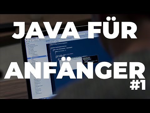 Einstieg in Java - Java Tutorial - Programmieren lernen für Anfänger