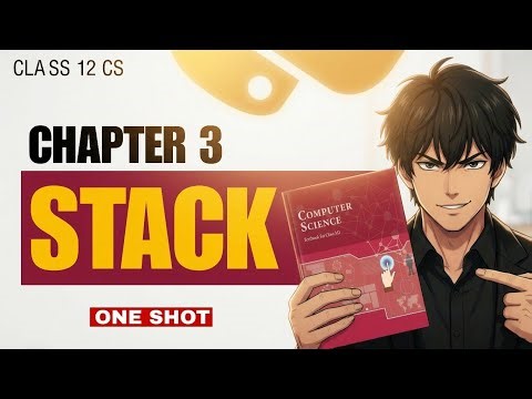 Class 12 Computer Science (083) I Stack Revision I BOARDS I ONE SHOT 2025-26