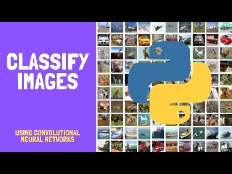 Classify Images Using Python & Machine Learning Convolutional Neural Network (CNN)