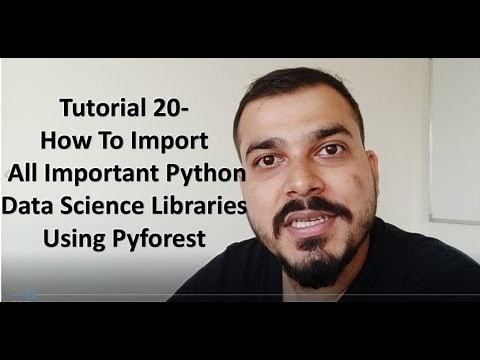 Tutorial 20- How To Import All Important Python Data Science Libraries Using Pyforest