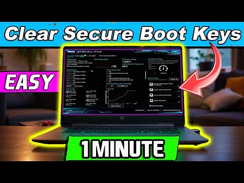 How to Clear Secure Boot Keys in UEFI BIOS | Step-by-Step Guide