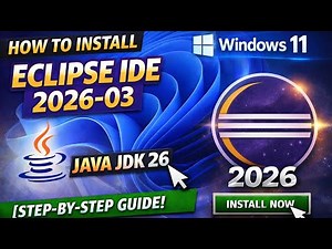 Eclipse IDE 2026 Installation Guide (Windows 11 + JDK 26) 🔥 Easy Setup 2026