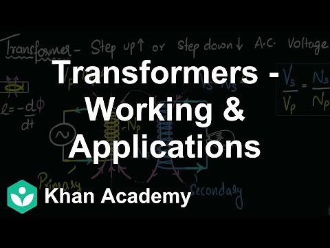 Transformers - working & applications (step up and step down) | A.C. | Physics | Khan Academy