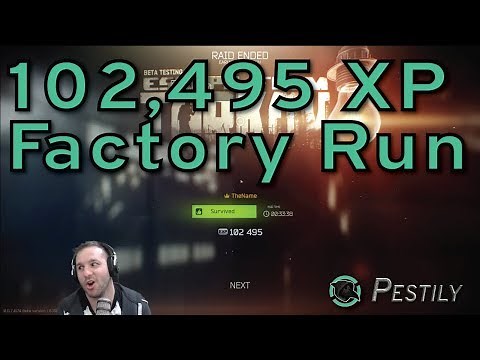 102k XP Factory Run - Raider Event - Escape from Tarkov