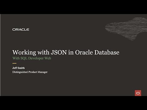 Working with JSON in your Oracle Database with SQL Developer Web