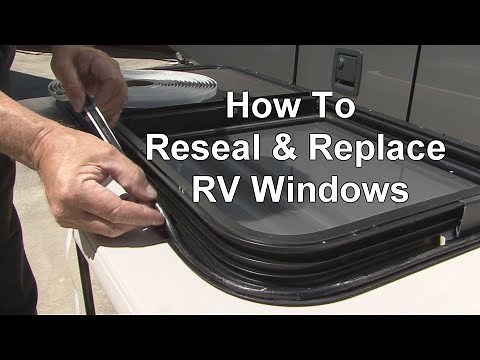 RV 101® - RV How-To Reseal & Replace RV Windows